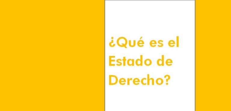 ¿qué Es El Estado De Derecho Derecho Para Todosemk 6081